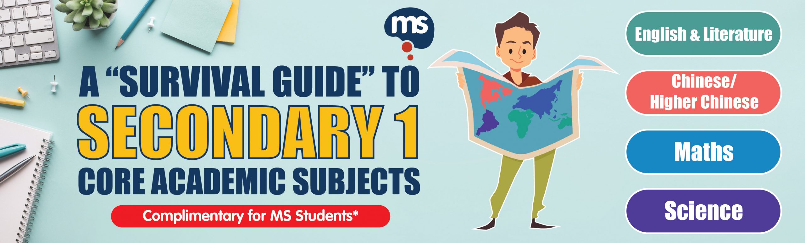 A “Survival Guide” to Sec 1 Core Academic Subjects by Mind Stretcher